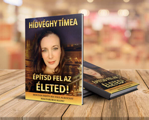 Építsd fel az Életed - Hídvéghy Tímea (könyv)